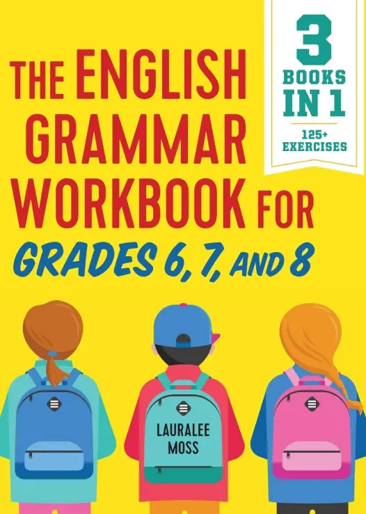 The English Grammar Workbook for Grades